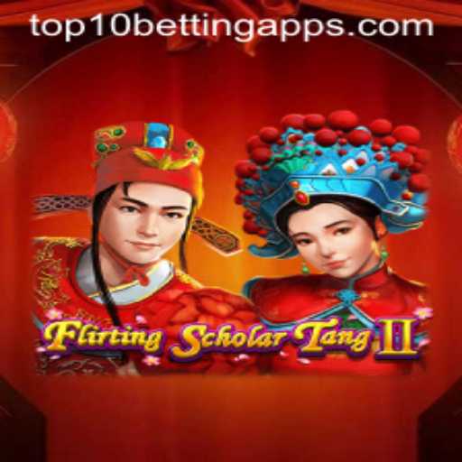 Exploring the World of FlirtingScholarTangII and Discovering the Top 10 Betting Apps