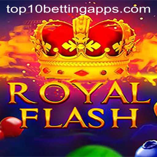 Exploring RoyalFlash and the Top 10 Betting Apps in 2023